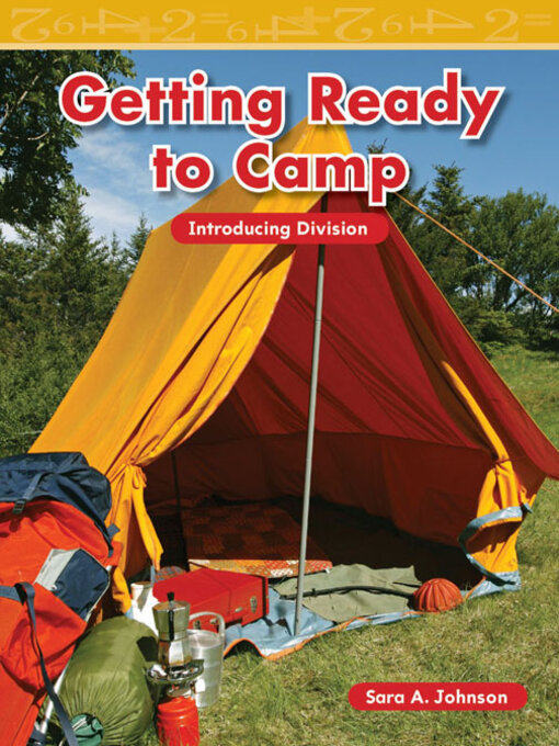 Title details for Getting Ready to Camp by Sara A. Johnson - Available
